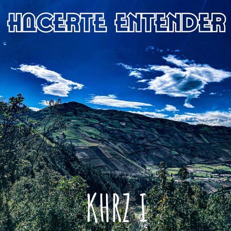 Hacerte entender | Boomplay Music