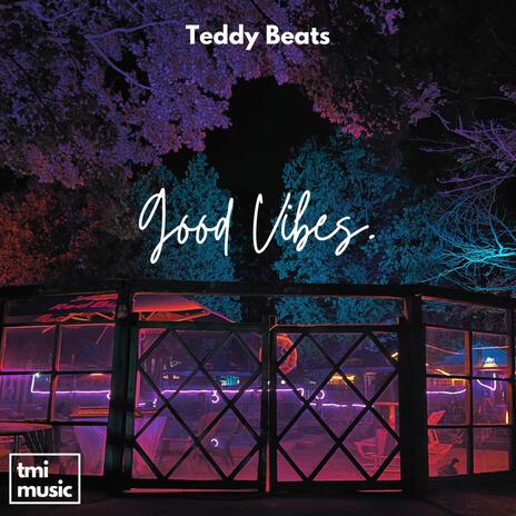 Good Vibes | Boomplay Music