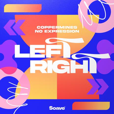 Left Right ft. No ExpressioN | Boomplay Music