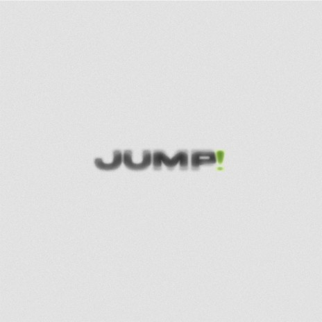 JUMP! | Boomplay Music