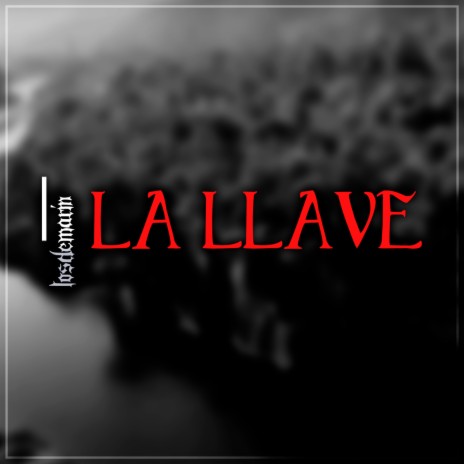 La Llave | Boomplay Music