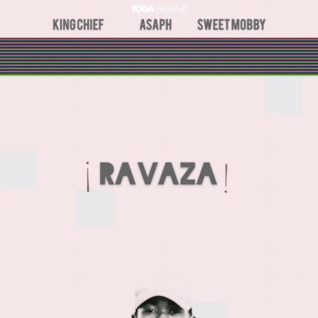 Ravaza ft. ASAPH & Sweet Mobby | Boomplay Music