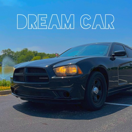 Dream Car | Boomplay Music