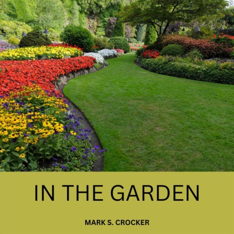 In the Garden | Boomplay Music