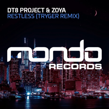 Restless (Tryger Remix) ft. ZOYA | Boomplay Music