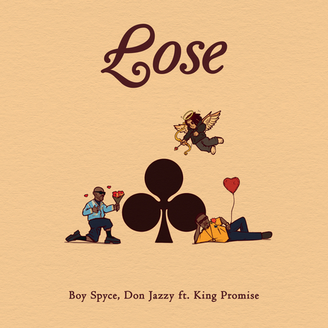 Lose ft. Don Jazzy & King Promise | Boomplay Music