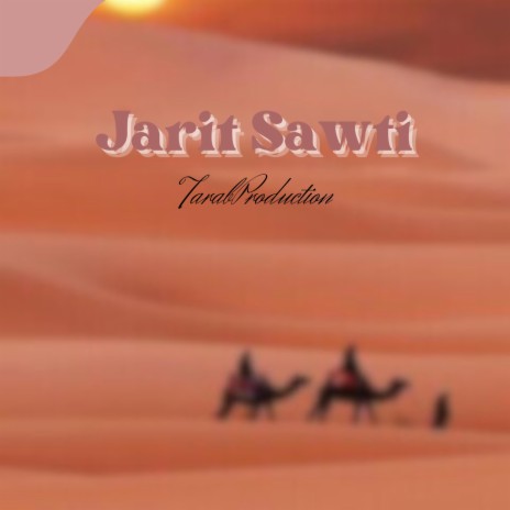 Jarit Sawti | Boomplay Music