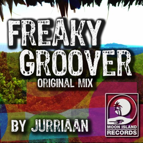 Freaky Groover (Original Mix)