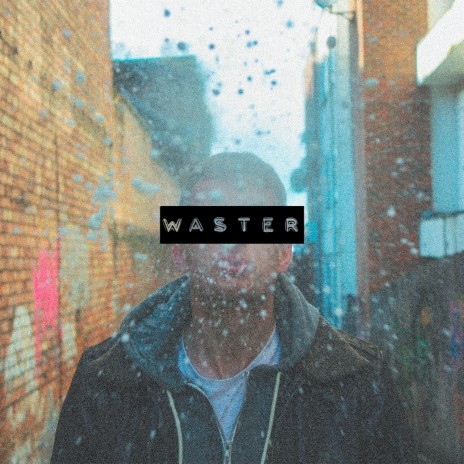 Waster | Boomplay Music