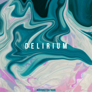 Delirium