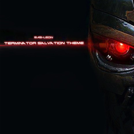 Terminator Salvation Theme | Boomplay Music