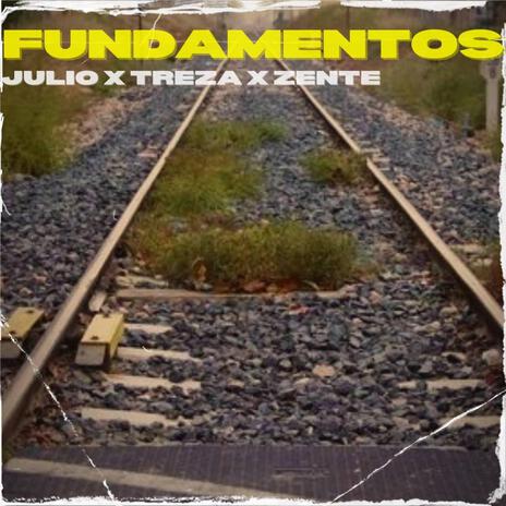 Fundamentos ft. Julio blv | Boomplay Music