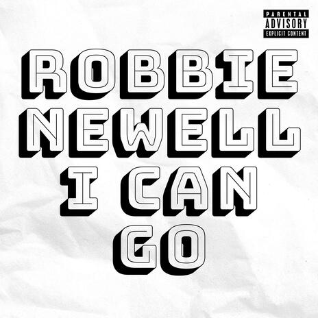 I Can Go | Boomplay Music