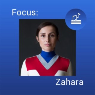 Focus: Zahara