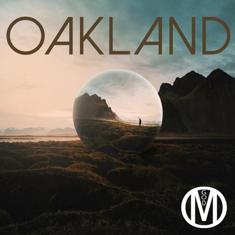 OAKLAND | Boomplay Music