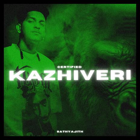 Kazhiveri | Boomplay Music