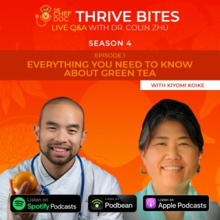 S 4 Ep 1 - Everything You Need To Know About Green Tea with Kiyomi Koike
