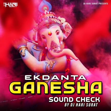 Ek Danta Ganesha (Sound Check Mix) | Boomplay Music