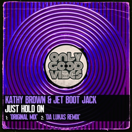 Just Hold On ft. Jet Boot Jack | Boomplay Music