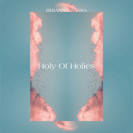 Holy of Holies | Boomplay Music