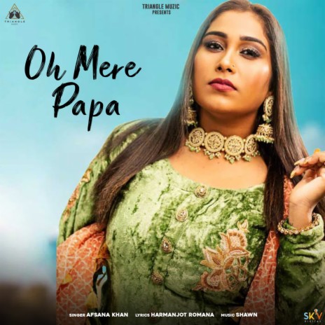 Oh Mere Papa | Boomplay Music