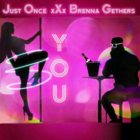 YOU ft. Brenna Gethers | Boomplay Music