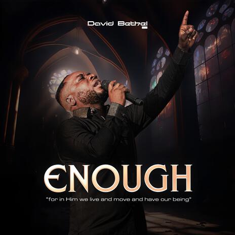 Enough (Live) | Boomplay Music