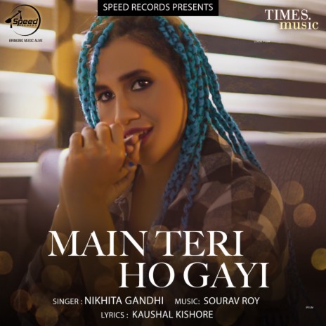 Main Teri Ho Gayi | Boomplay Music