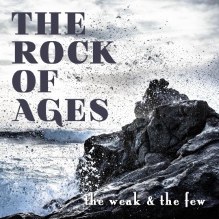 The Rock Of Ages lyrics | Boomplay Music