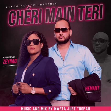 Cherì Main Teri (feat. zeynab & masta just toofan) | Boomplay Music