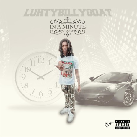 In A Minute ft. LuhTyBillyGoat | Boomplay Music