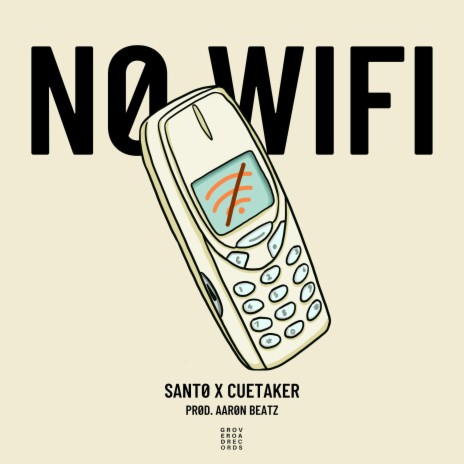 No Wifi ft. Cuetaker