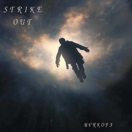 STRIKE OUT | Boomplay Music