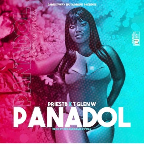 Panadol ft. T Glen Wondrews | Boomplay Music