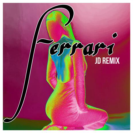 Ferrari (Remix) ft. James Dymond | Boomplay Music