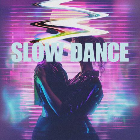 Slow Dance ft. Kaz Gamble | Boomplay Music