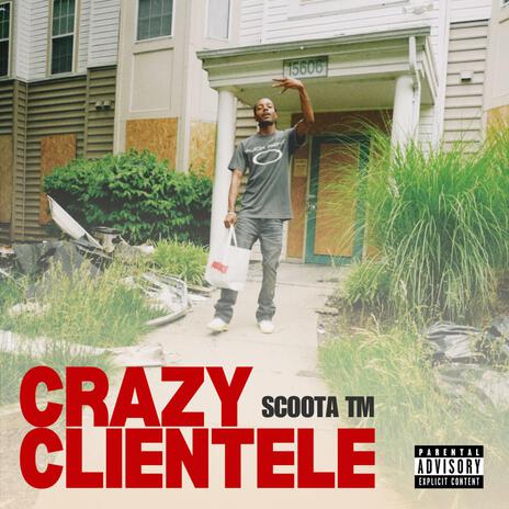 Crazy Clientele | Boomplay Music