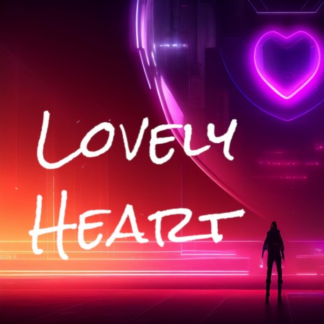 Lovely Heart | Boomplay Music