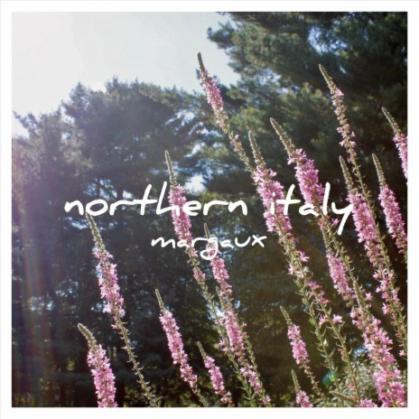 Northern Italy | Boomplay Music