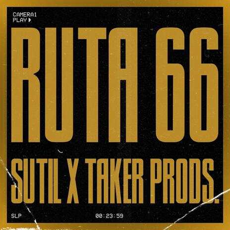 Ruta 66 ft. Taker Prods. | Boomplay Music