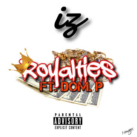 Royalties ft. DOM. P