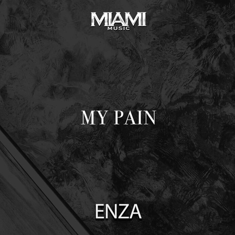 My Pain | Boomplay Music