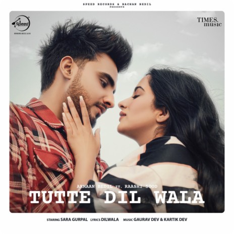 Tutte Dil Wala ft. Raashi Sood | Boomplay Music