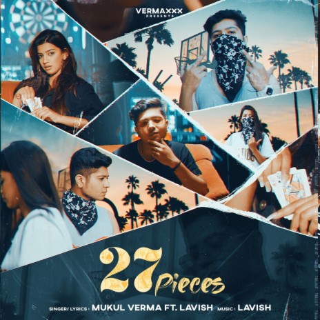 27 Pieces ft. Lavish Dhiman | Boomplay Music