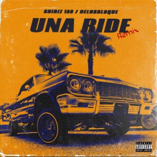 Una Ride (Remix)