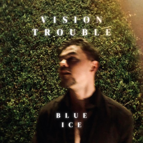 Vision trouble | Boomplay Music