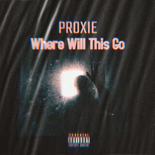 Where Will This Go lyrics | Boomplay Music