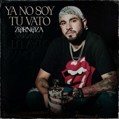 Ya No Soy Tu Vato | Boomplay Music
