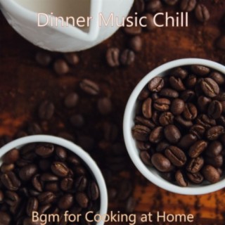 Bgm for Cooking at Home