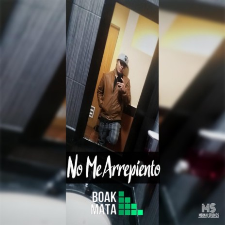 No me arrepiento